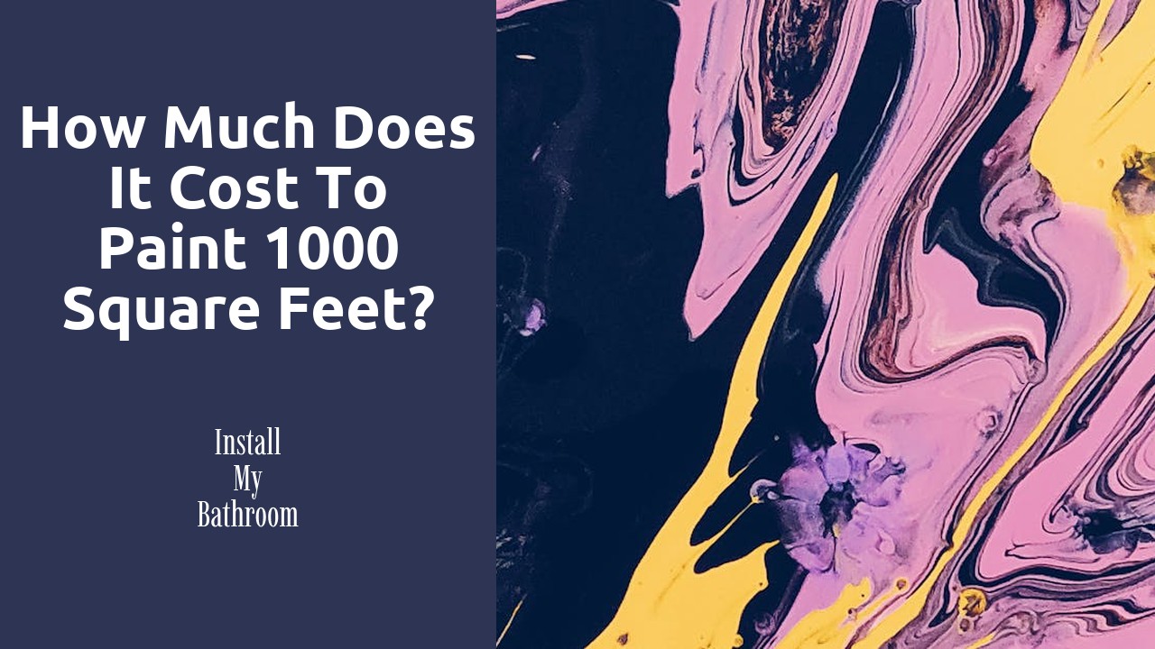 How much does it cost to paint 1000 square feet?